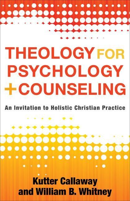 Produktbild: Theology for Psychology and Counseling