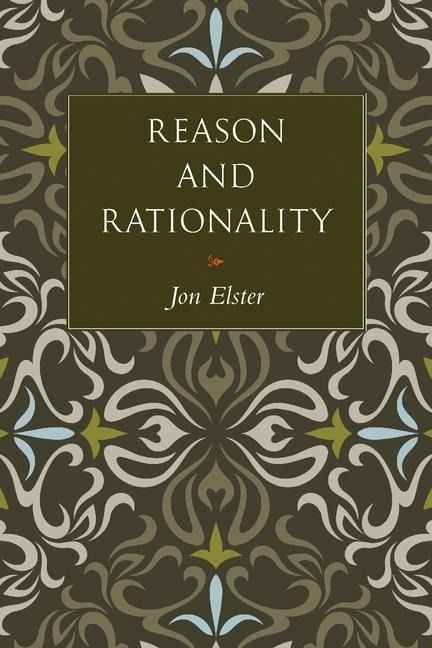 Produktbild: Elster, J: Reason and Rationality