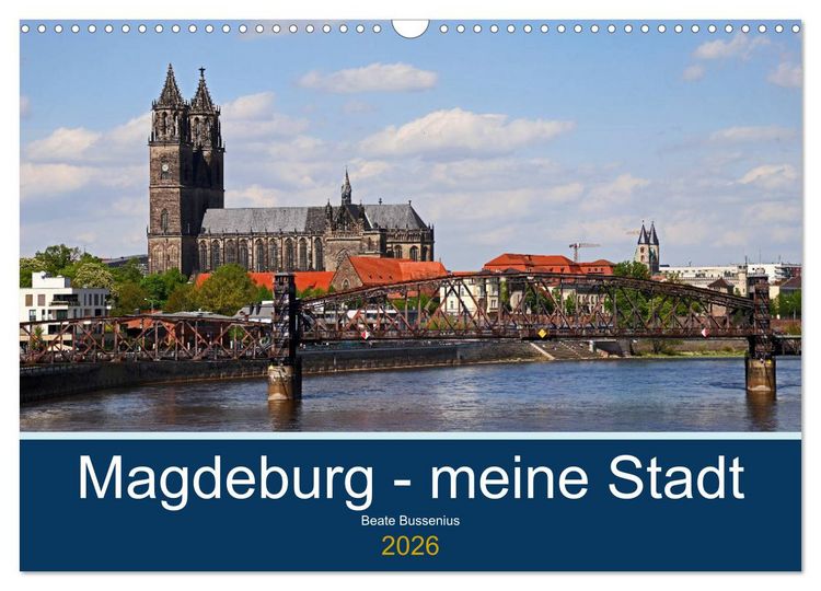 Produktbild: Magdeburg &ndash; meine Stadt (Wandkalender 2026 DIN A3 quer), CALVENDO Monatskalender