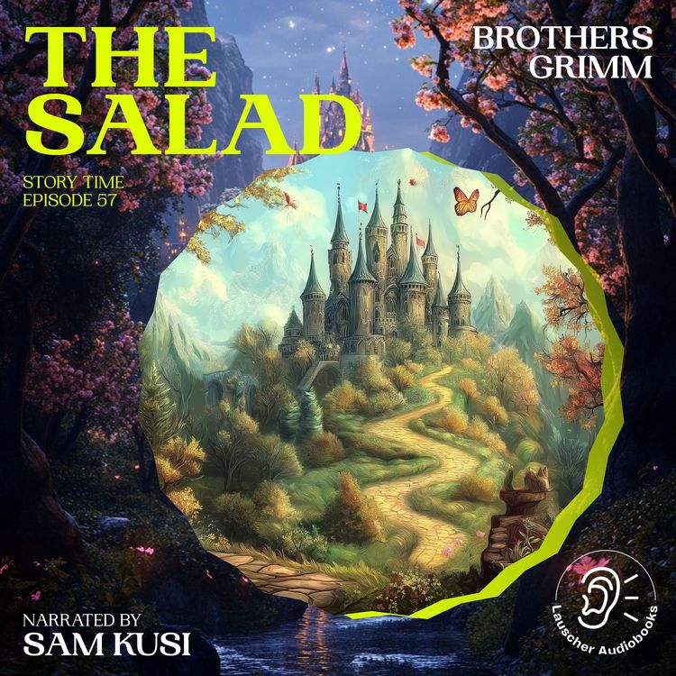 Produktbild: The Salad (Story Time, Episode 57)