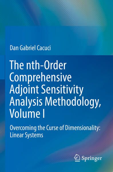 Produktbild: The nth-Order Comprehensive Adjoint Sensitivity Analysis Methodology, Volume I