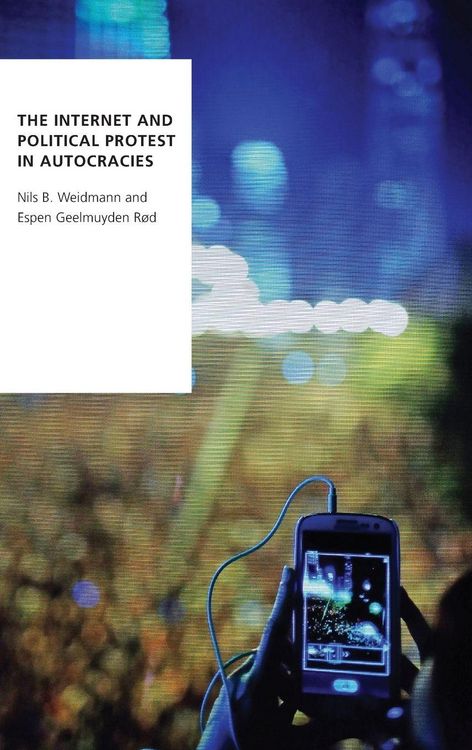 Produktbild: The Internet and Political Protest in Autocracies