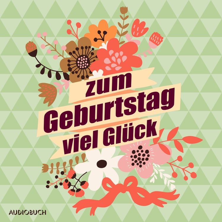 Produktbild: Zum Geburtstag viel Gl&uuml;ck
