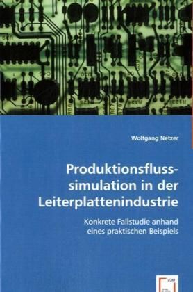 Produktbild: Netzer, W: Produktionsflusssimulation in der Leiterplattenin