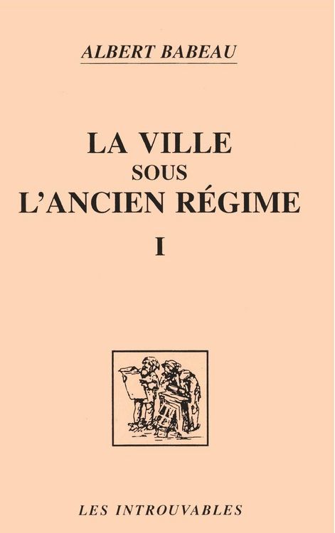 Produktbild: La ville sous l'ancien r&eacute;gime (Volume 1)