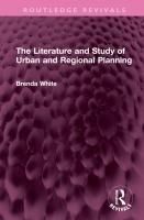 Produktbild: White, B: Literature and Study of Urban and Regional Plannin