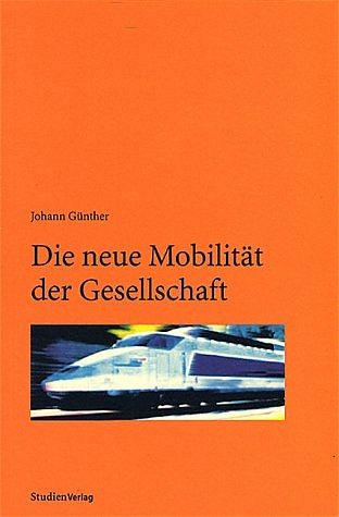 Die neue Mobilität der Gesellschaft