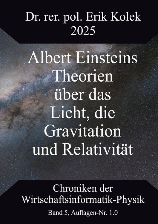 Produktbild: Albert Einsteins Theorien &uuml;ber das Licht, die Gravitation und Relativit&auml;t