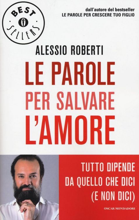 Produktbild: Le parole per salvare l'amore. Tutto dipende da quello che dici (e non dici)