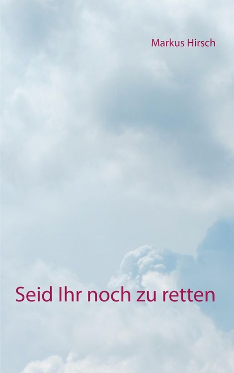 Produktbild: Seid Ihr noch zu retten