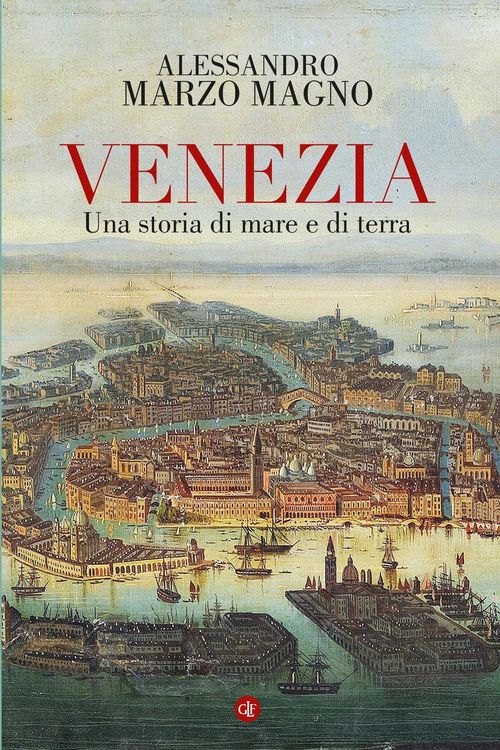 Produktbild: Venezia. Una storia di mare e di terra