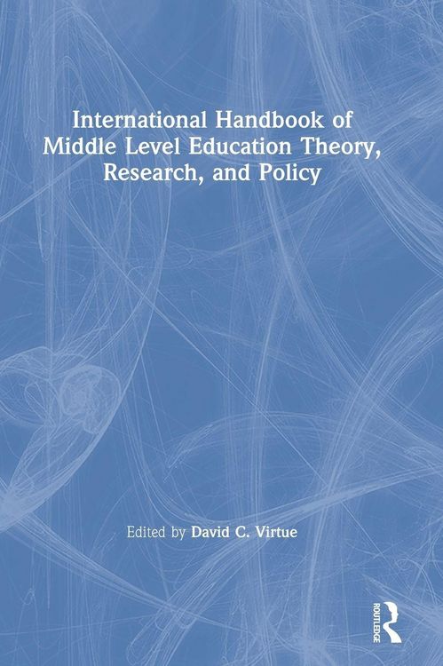Produktbild: International Handbook of Middle Level Education Theory, Research, and Policy