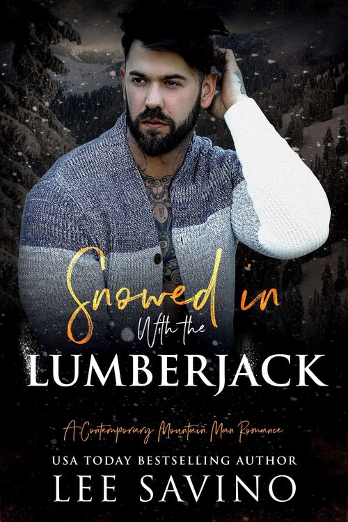 Produktbild: Snowed in with the Lumberjack (Bad Boy Heroes, #4)