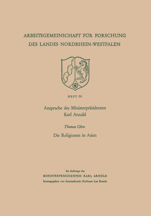 Produktbild: Ansprache des Ministerpr&auml;sidenten Karl Arnold. Die Religionen in Asien