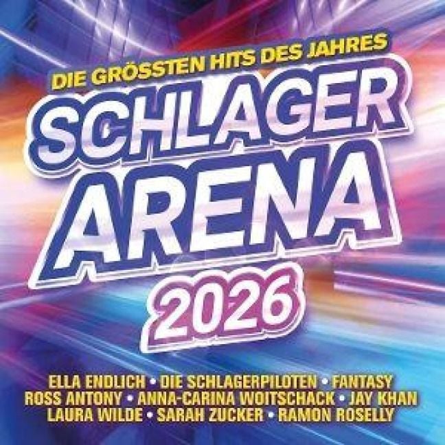 Produktbild: Schlager Arena 2026:Die gr&ouml;&szlig;ten Hits des Jahres