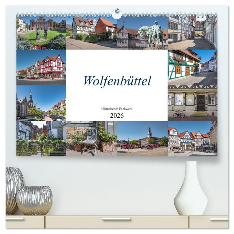 Produktbild: Wolfenb&uuml;ttel - Historisches Fachwerk (hochwertiger Premium Wandkalender 2026 DIN A2 quer), Kunstdruck in Hochglanz