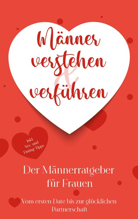 Männer verstehen & verführen