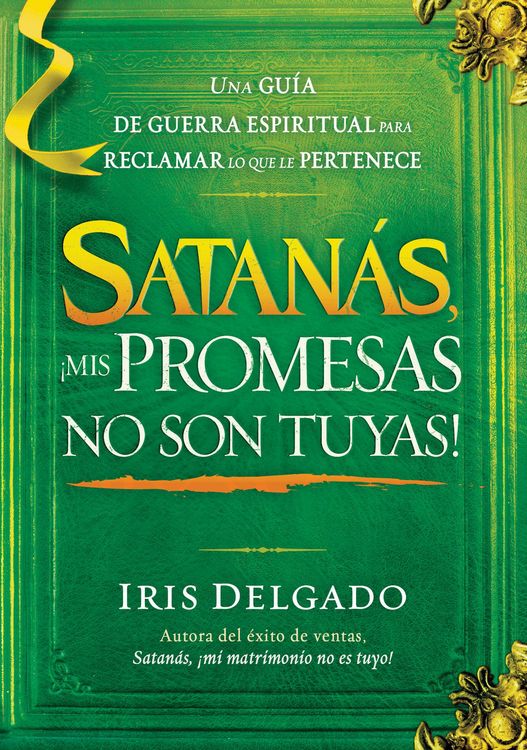 Produktbild: Satan&aacute;s, &iexcl;Mis Promesas No Son Tuyas!