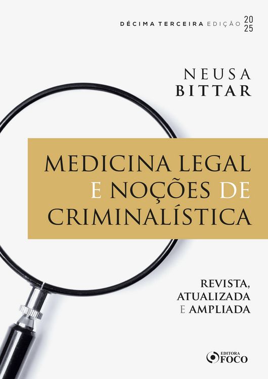 Produktbild: Medicina Legal e No&ccedil;&otilde;es de Criminal&iacute;stica - 13&ordf; Ed - 2025