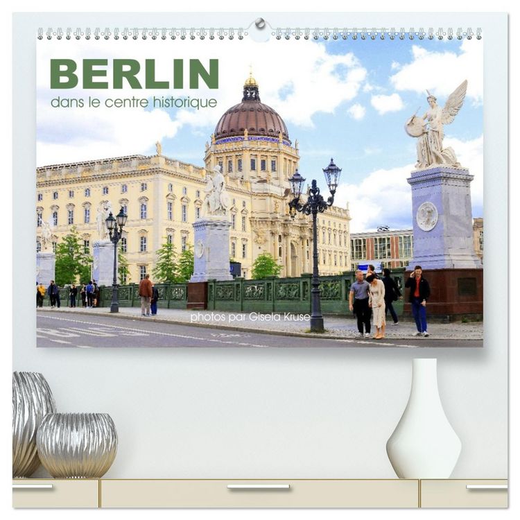 Produktbild: Berlin - dans le centre historique (Calendrier mural haut de gamme 2027 DIN A2 vertical), CALVENDO calendrier mensuel