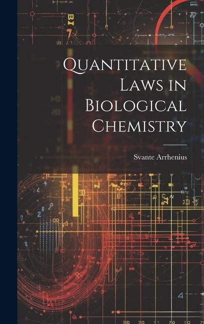 Produktbild: Quantitative Laws in Biological Chemistry