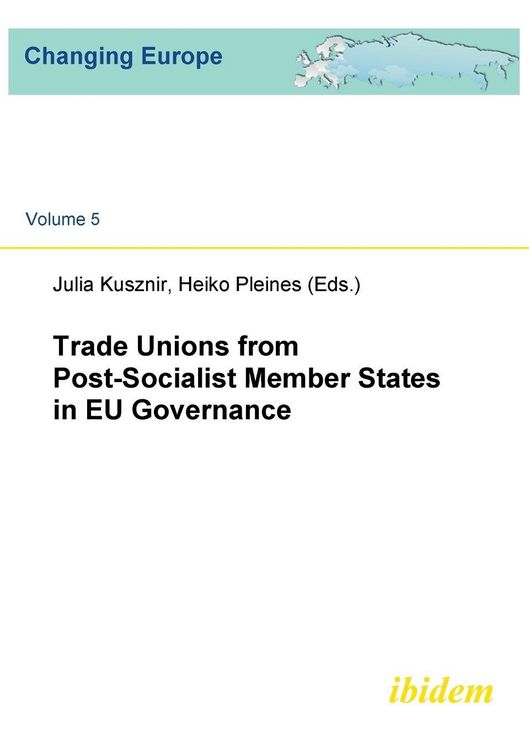 Produktbild: Trade Unions from Post-Socialist Member States in EU Governance.
