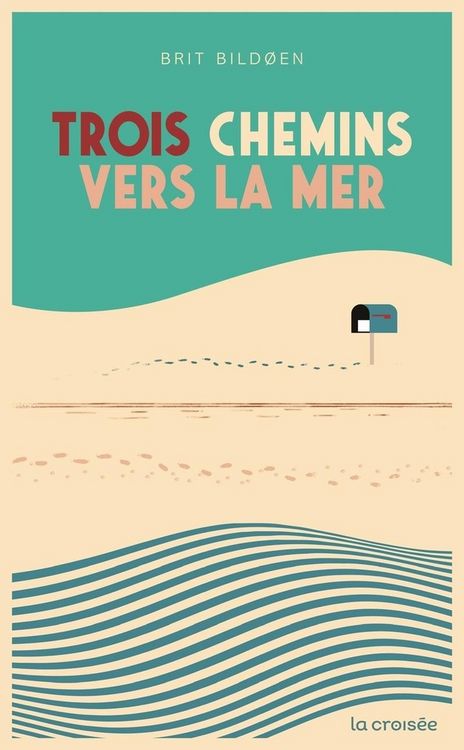 Produktbild: Trois chemins vers la mer