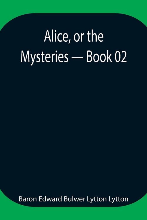 Produktbild: Alice, Or The Mysteries - Book 02