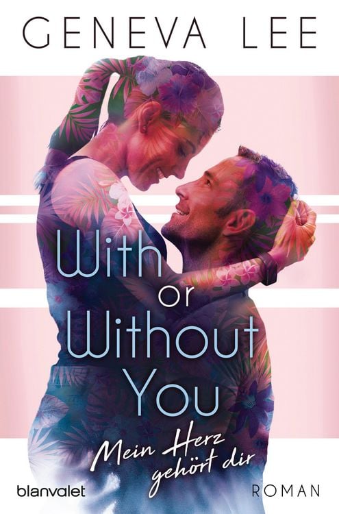 Produktbild: With or Without You - Mein Herz geh&ouml;rt dir