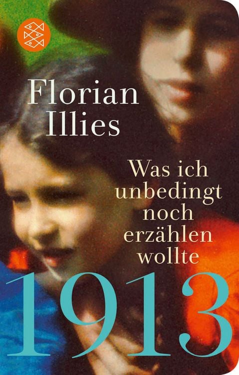 Produktbild: 1913 &ndash; Was ich unbedingt noch erz&auml;hlen wollte