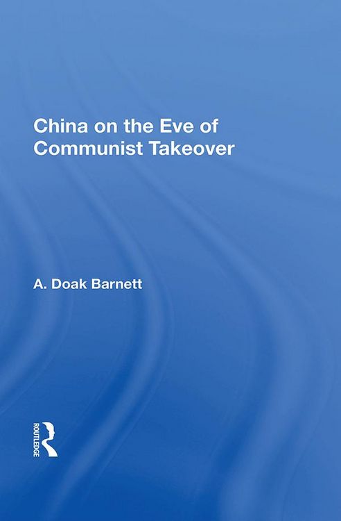 Produktbild: China On The Eve Of Communist Takeover