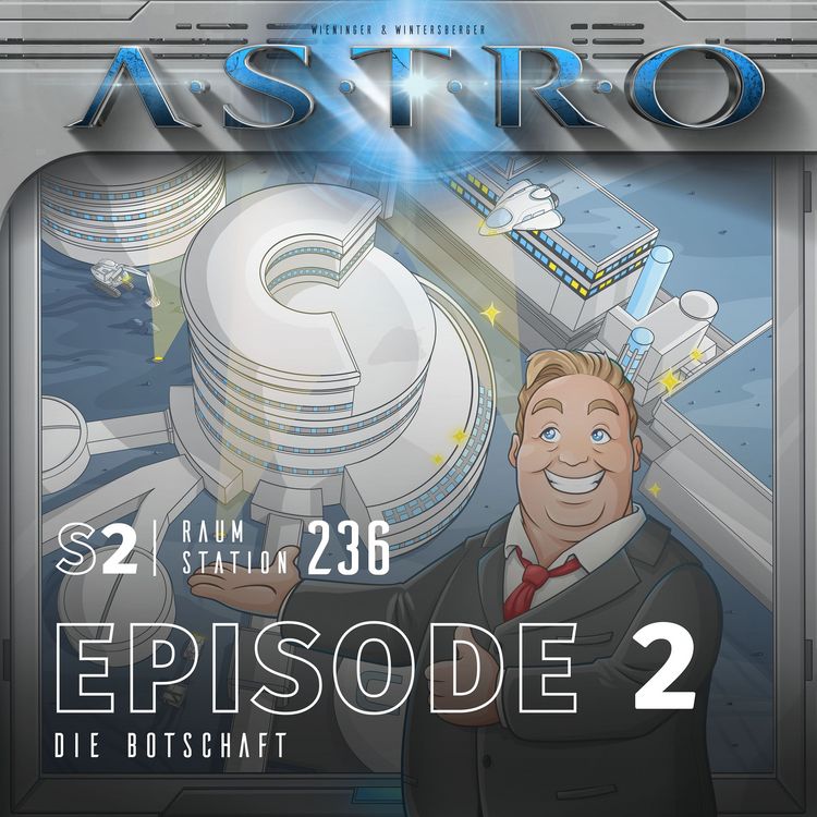 Produktbild: ASTRO S2 - Episode 02 - Die Botschaft