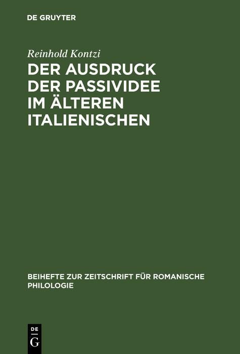 Produktbild: Der Ausdruck der Passividee im &auml;lteren Italienischen