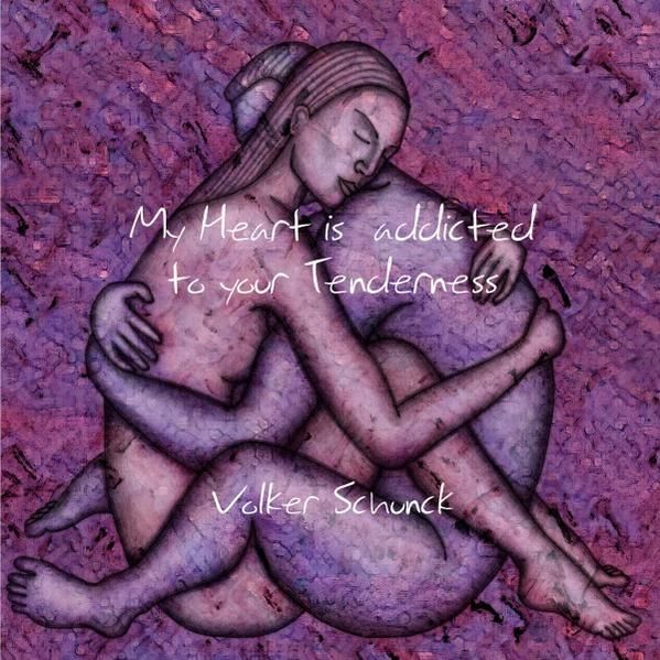 Produktbild: My Heart is addicted to your Tenderness