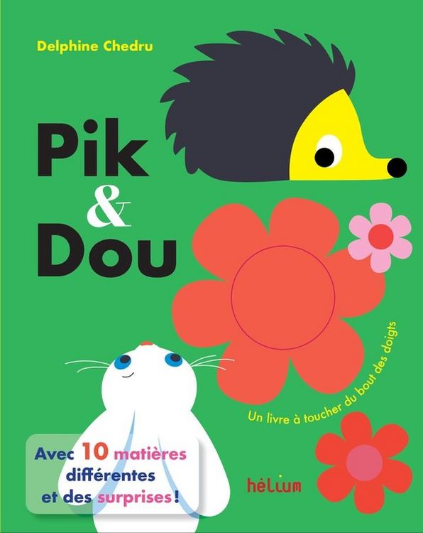 Produktbild: Pik et Dou : un livre mati&egrave;re &agrave; toucher du bout des doigts