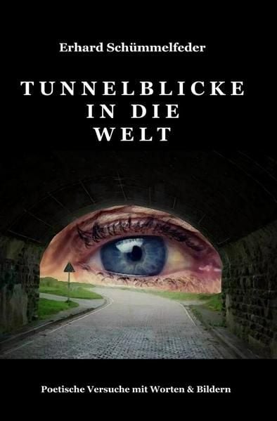 Produktbild: Tunnelblicke in die Welt