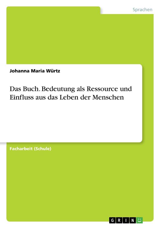 Produktbild: Das Buch. Bedeutung als Ressource und Einfluss aus das Leben der Menschen