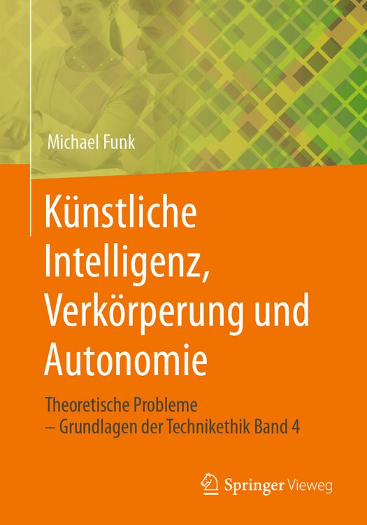 Produktbild: K&uuml;nstliche Intelligenz, Verk&ouml;rperung und Autonomie