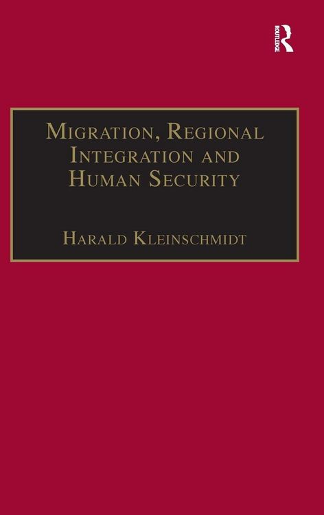 Produktbild: Migration, Regional Integration and Human Security