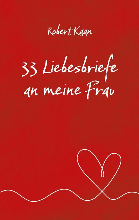 Produktbild: 33 Liebesbriefe an meine Frau