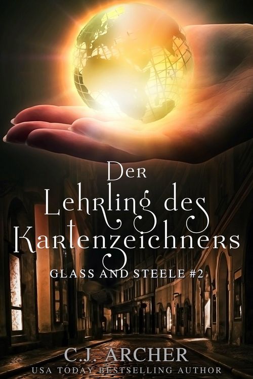 Produktbild: Der Lehrling des Kartenzeichners: Glass and Steele (Glass and Steele Serie, #2)