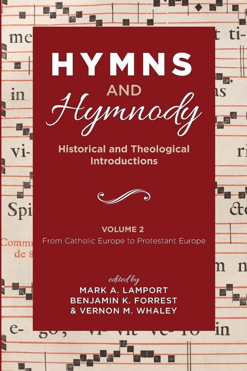 Produktbild: Hymns and Hymnody: Historical and Theological Introductions, Volume 2