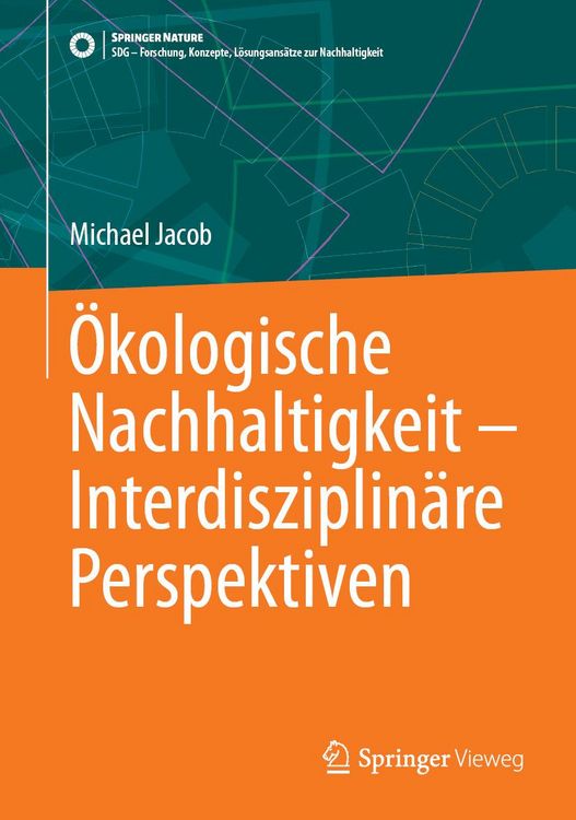 Produktbild: &Ouml;kologische Nachhaltigkeit - Interdisziplin&auml;re Perspektiven