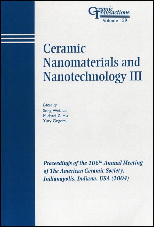 Produktbild: Ceramic Nanomaterials and Nanotechnology III