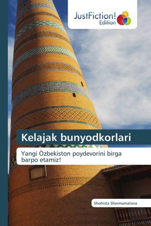 Produktbild: Kelajak bunyodkorlari