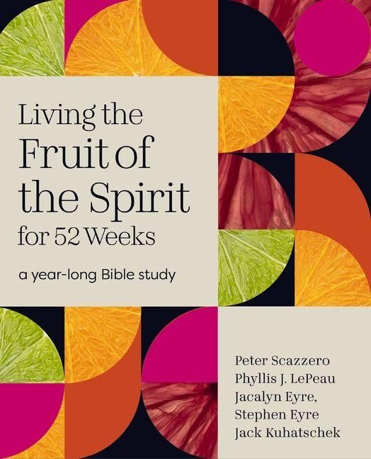 Produktbild: Living the Fruit of the Spirit for 52 Weeks