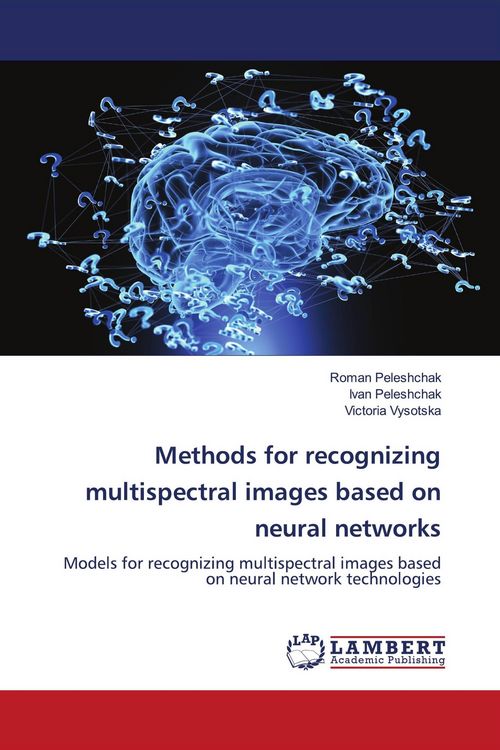 Produktbild: Methods for recognizing multispectral images based on neural networks