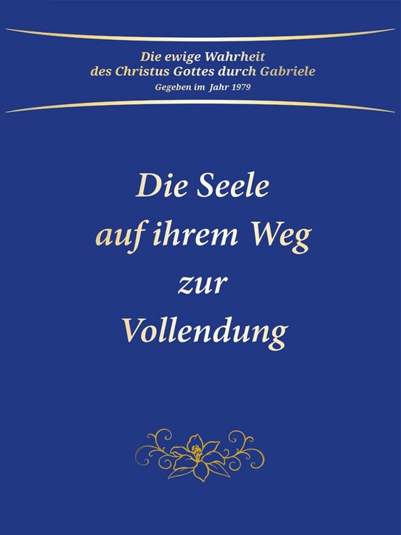 Produktbild: Die Seele auf ihrem Weg zur Vollendung