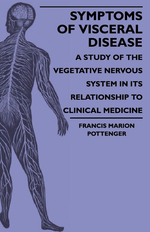 Produktbild: Symptoms Of Visceral Disease - A Study Of The Vegetative Nervous System In Its Relationship To Clinical Medicine