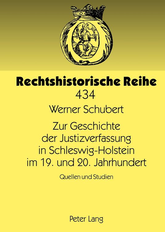 Produktbild: Zur Geschichte der Justizverfassung in Schleswig-Holstein im 19. und 20. Jahrhundert